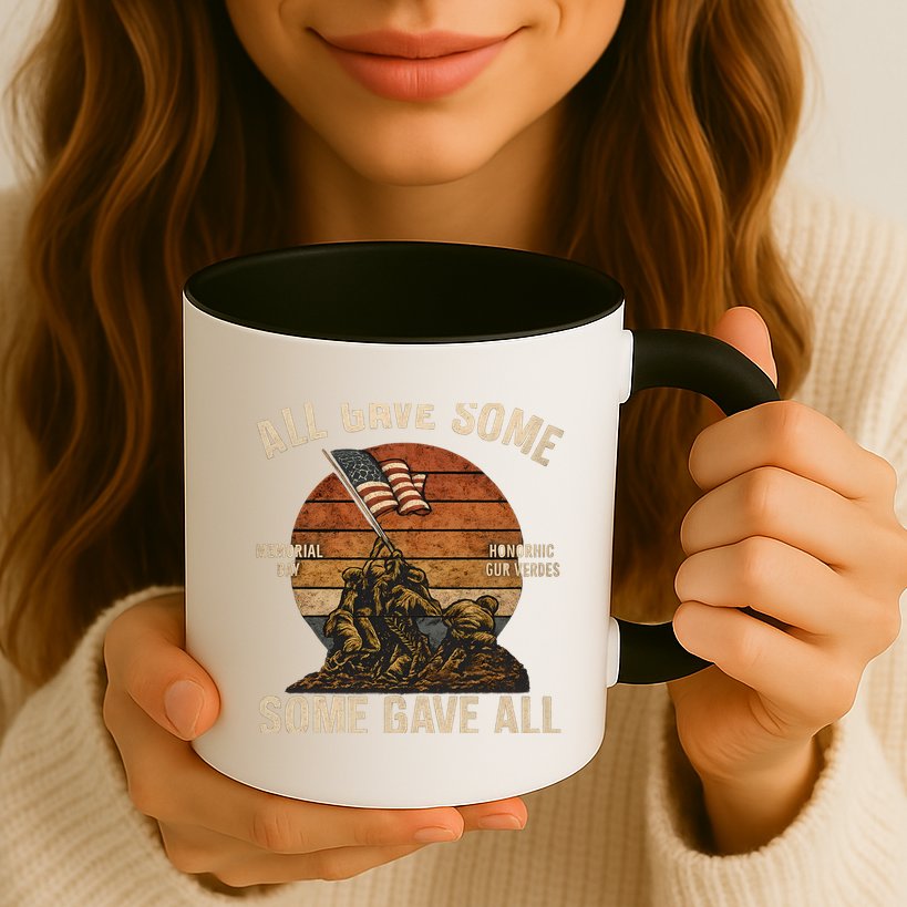 All Gave Some, Some Gave All Mug
