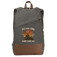 All Gave Some, Some Gave All Cotton Canvas Backpack