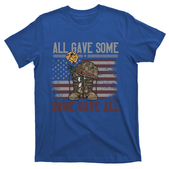 All Gave Some Some Gave Patriotic Patriiot Great Gift T-Shirt