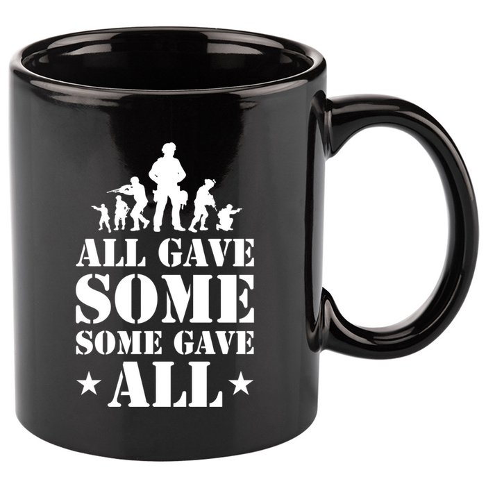 All Gave Some Some Gave All Gift Veterans Gift 11oz C Handle Ceramic Mug