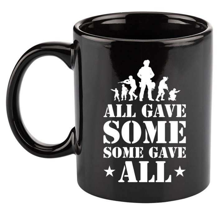 All Gave Some Some Gave All Gift Veterans Gift 11oz C Handle Ceramic Mug