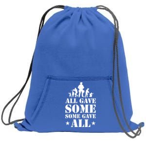 All Gave Some Some Gave All Gift Veterans Gift Sweatshirt Cinch Pack Bag