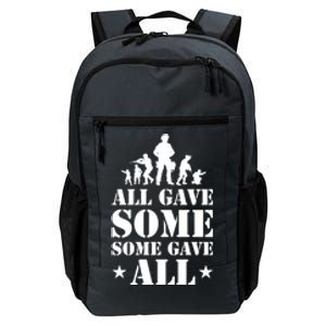 All Gave Some Some Gave All Gift Veterans Gift Daily Commute Backpack