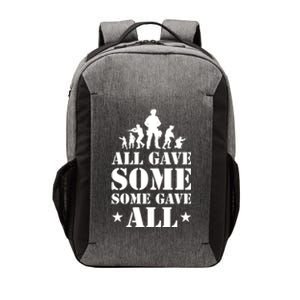 All Gave Some Some Gave All Gift Veterans Gift Vector Backpack