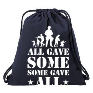 All Gave Some Some Gave All Gift Veterans Gift Drawstring Bag