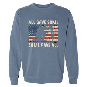 All Gave Some Some Gave All Cute Gift Garment-Dyed Sweatshirt