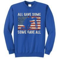 All Gave Some Some Gave All Cute Gift Sweatshirt