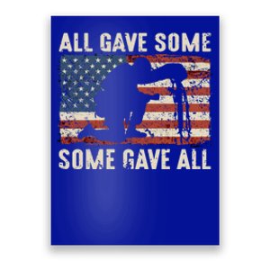 All Gave Some Some Gave All Cute Gift Poster