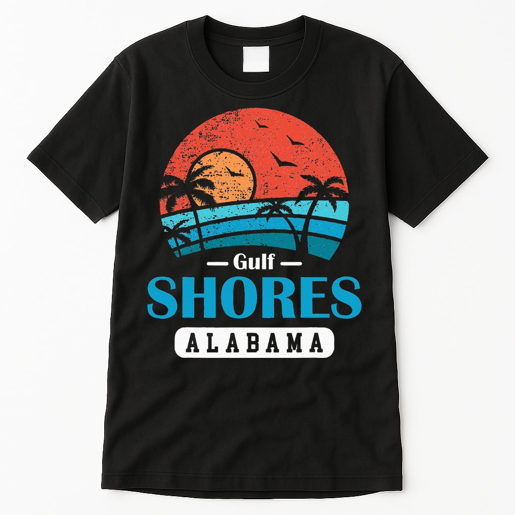 Alabama Gulf Shores Beach Family Vacation Souvenir Gift Tall T-Shirt