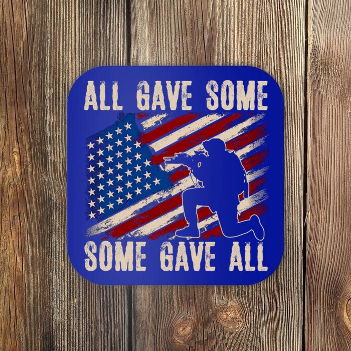 All Gave Some Some Gave All Gift Memorial's Day Great Gift Coaster