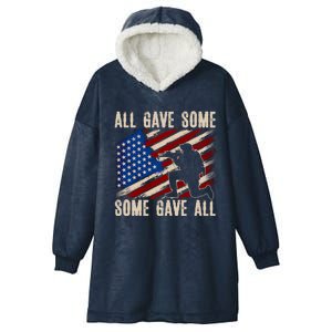 All Gave Some Some Gave All Gift Memorial's Day Great Gift Hooded Wearable Blanket