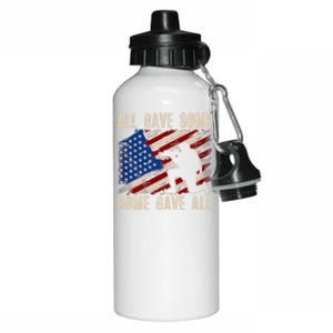 All Gave Some Some Gave All Gift Memorial's Day Great Gift Aluminum Water Bottle