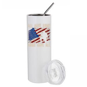 All Gave Some Some Gave All Gift Memorial's Day Great Gift Stainless Steel Tumbler