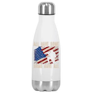 All Gave Some Some Gave All Gift Memorial's Day Great Gift Stainless Steel Insulated Water Bottle