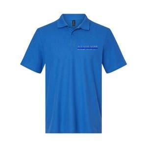 All Gave Some Some Gave All Thin Blue Line Gift Softstyle Adult Sport Polo