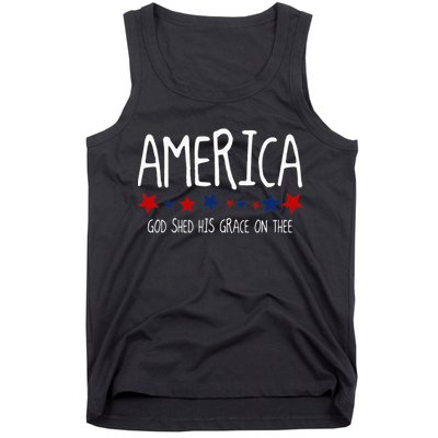 America God Shed His Grace On Thee Tee 4th Of July Men Women Tank Top