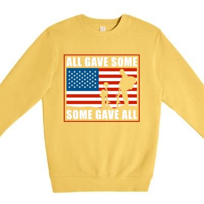 All Gave Some Some Gave All Usa Flag Veteran And Memorial Day Gift Premium Crewneck Sweatshirt