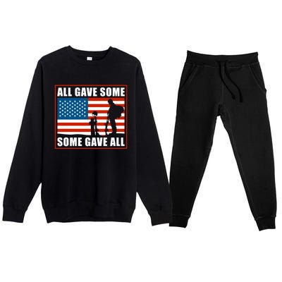 All Gave Some Some Gave All Usa Flag Veteran And Memorial Day Gift Premium Crewneck Sweatsuit Set