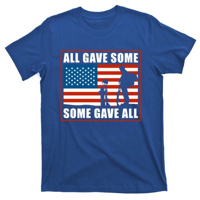 All Gave Some Some Gave All Usa Flag Veteran And Memorial Day Gift T-Shirt