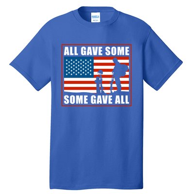 All Gave Some Some Gave All Usa Flag Veteran And Memorial Day Gift Tall T-Shirt