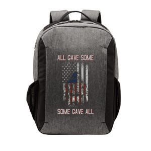 All Gave Some Some Gave All Veteran Memorial Day 2020 Gift Cute Gift Vector Backpack