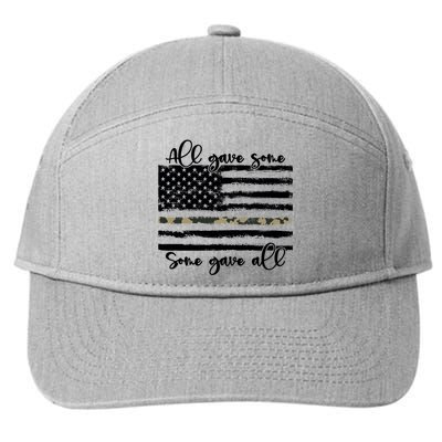 All Gave Some Some Gave All Memorial Day Us Army Veteran Gift 7-Panel Snapback Hat