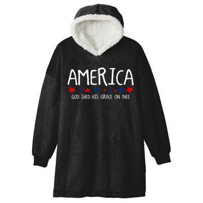 America God Shed His Grace on Thee Tee 4th of July Hooded Wearable Blanket