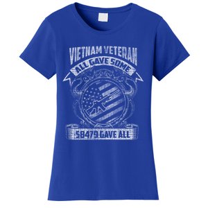 All Gave Some Some Gave All Vietnam Gift Women's T-Shirt