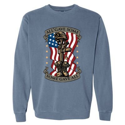 All Gave Some Some Gave All Memorial Meaningful Gift Garment-Dyed Sweatshirt