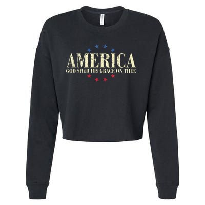 America God Shed His Grace On Thee 4th Of July Cropped Pullover Crew