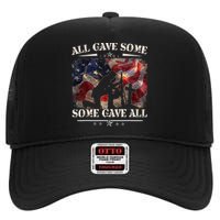 All Gave Some Some Gave All Veteran & Memorial's Day High Crown Mesh Back Trucker Hat