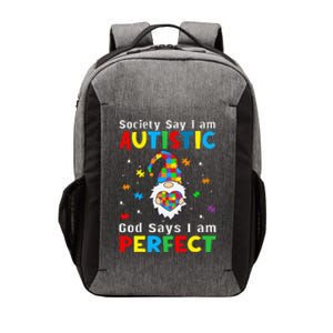 Autism Gnome Society Say I'm Autistic God Says I'm Perfect Vector Backpack