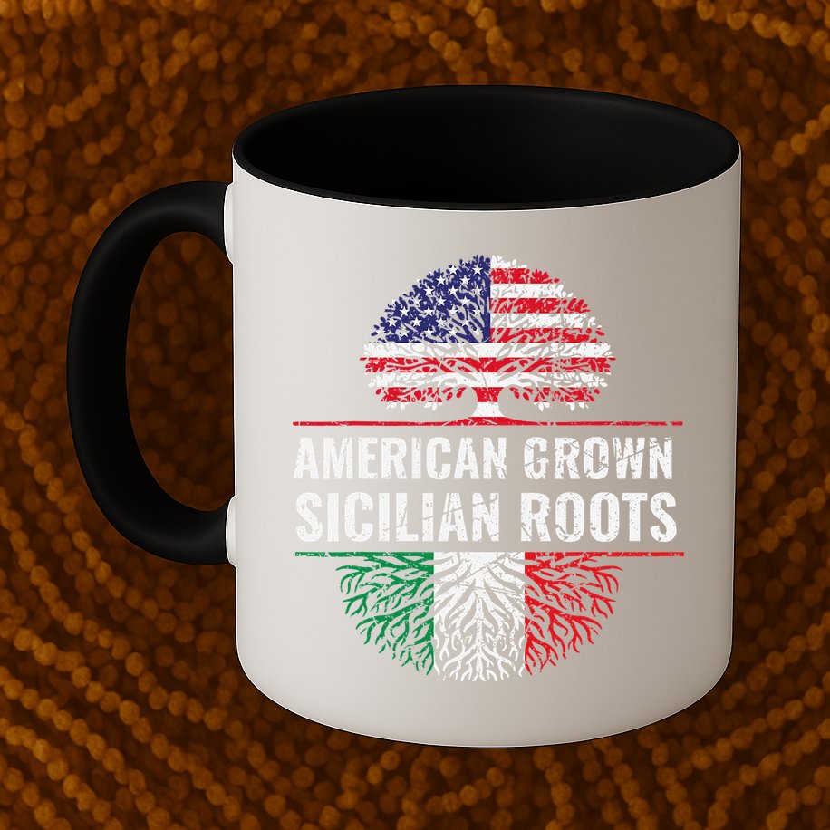 American Grown Sicilian Roots Gift Mug