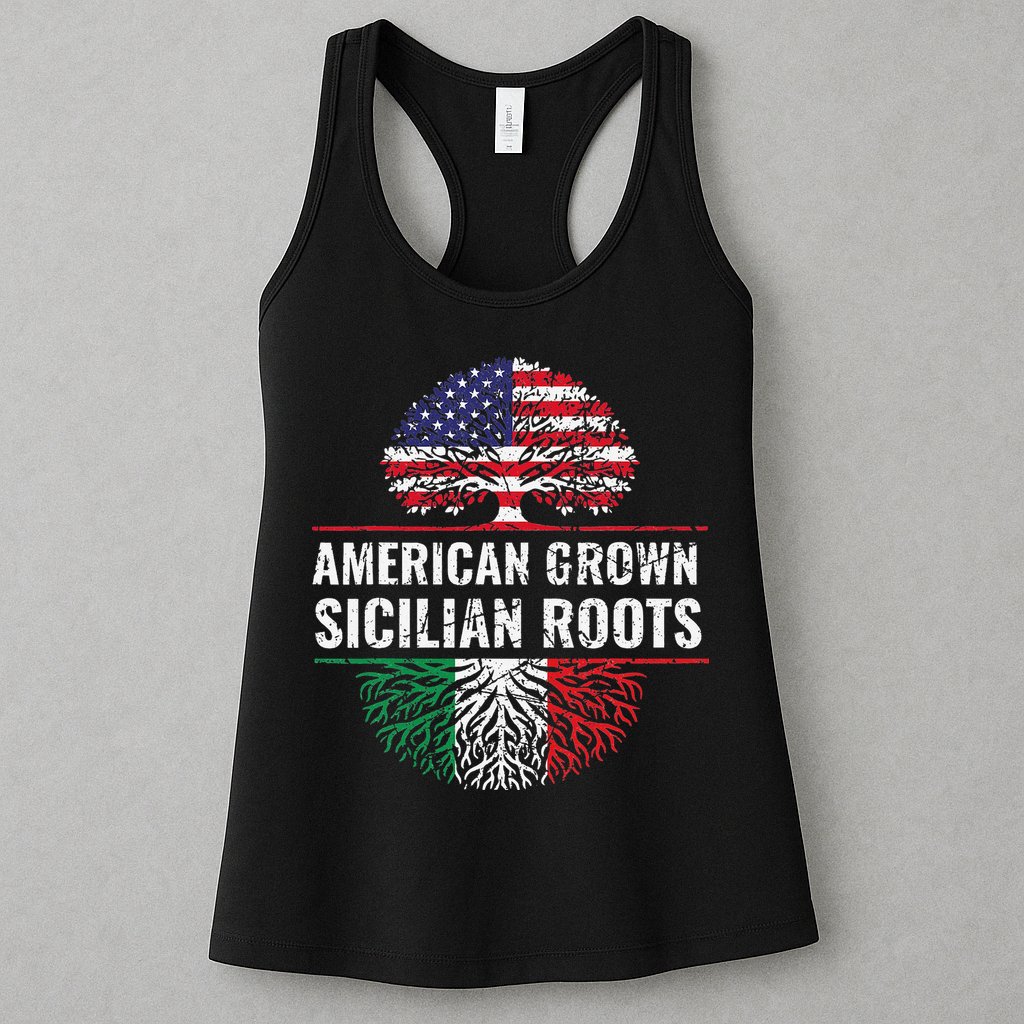 American Grown Sicilian Roots Gift Womens Tank Top