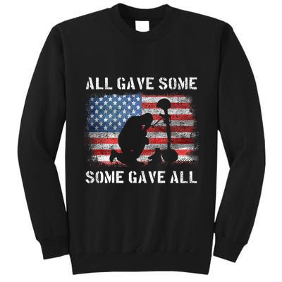 All Gave Some Some Gave All I Veteran & MemorialS Day Tall Sweatshirt