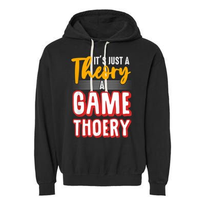 A Game Theory Student Mathematician Logical Thinker Garment-Dyed Fleece Hoodie