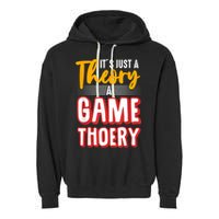 A Game Theory Student Mathematician Logical Thinker Garment-Dyed Fleece Hoodie