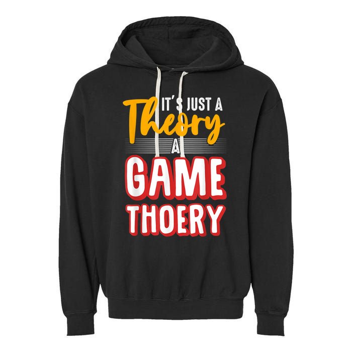 A Game Theory Student Mathematician Logical Thinker Garment-Dyed Fleece Hoodie