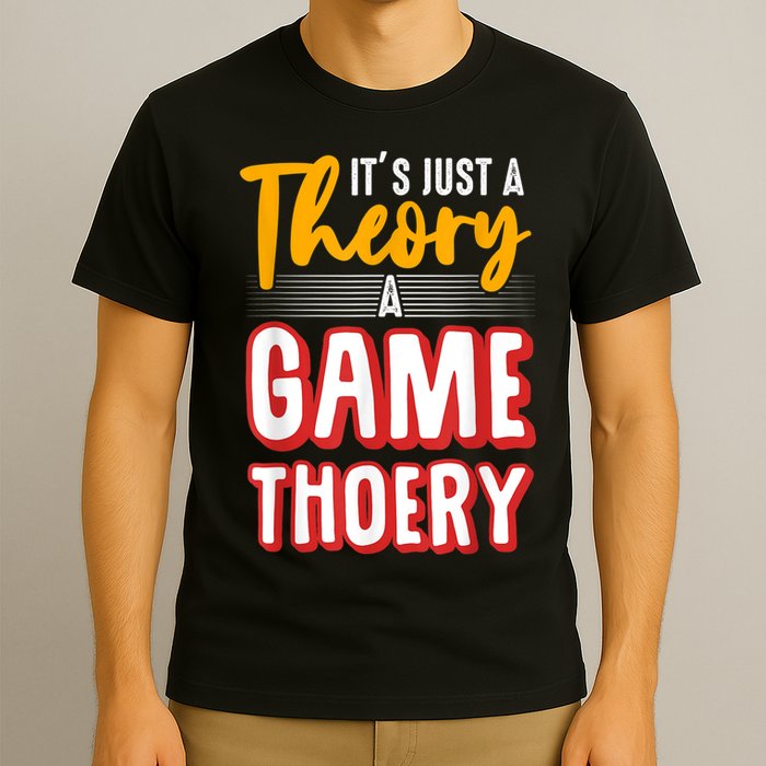 A Game Theory Student Mathematician Logical Thinker T-Shirt