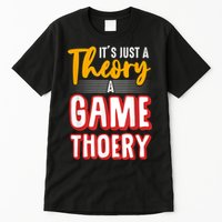 A Game Theory Student Mathematician Logical Thinker Tall T-Shirt