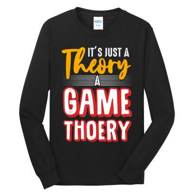 A Game Theory Student Mathematician Logical Thinker Tall Long Sleeve T-Shirt