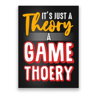A Game Theory Student Mathematician Logical Thinker Poster
