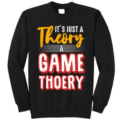 A Game Theory Student Mathematician Logical Thinker Tall Sweatshirt