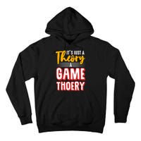 A Game Theory Student Mathematician Logical Thinker Tall Hoodie