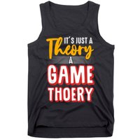 A Game Theory Student Mathematician Logical Thinker Tank Top