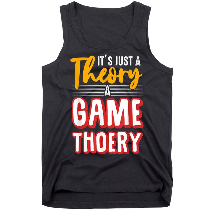 A Game Theory Student Mathematician Logical Thinker Tank Top