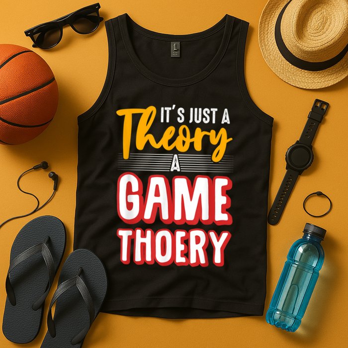 A Game Theory Student Mathematician Logical Thinker Tank Top