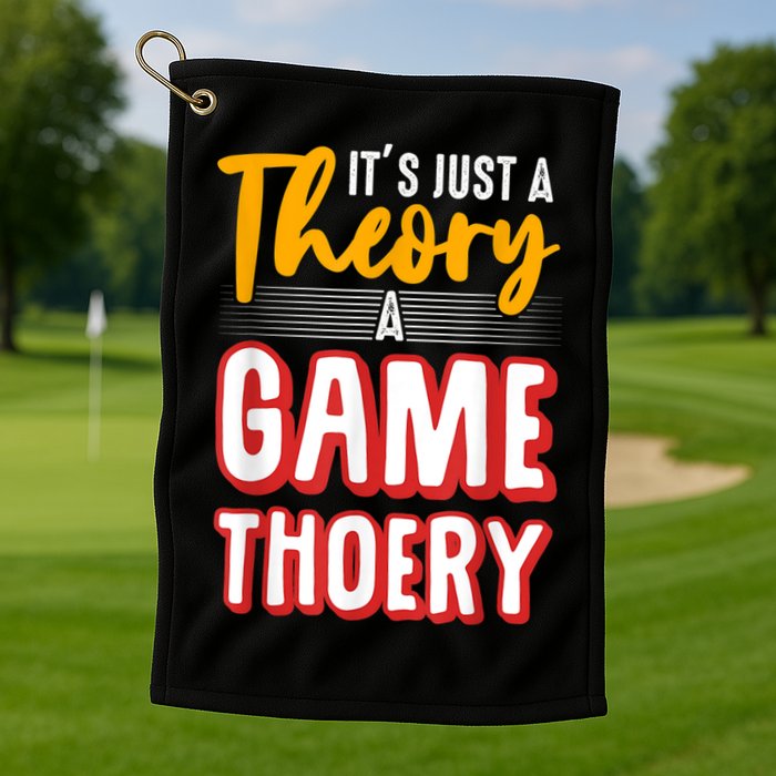A Game Theory Student Mathematician Logical Thinker Golf Towel