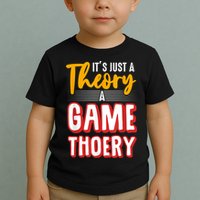 A Game Theory Student Mathematician Logical Thinker Toddler T-Shirt
