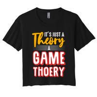 A Game Theory Student Mathematician Logical Thinker Crop Top
